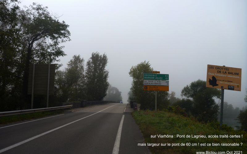 Pont de Lagnieu : Trait&eacute; en amont et en aval, mais contre-productif, largeur pour le cycliste 60 cm ! : On est pas tous des Sagan ou Van-Der-Poel