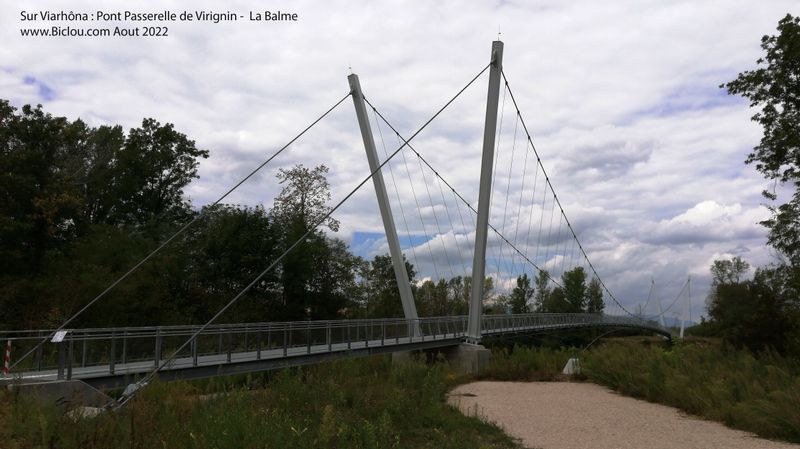 La passerelle Virignin - La Balme sur le Rhône en 2022 La passerelle Virignin - La Balme sur le Rhône en 2022